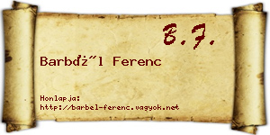 Barbél Ferenc névjegykártya